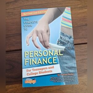 The Complete Guide to Personal Finance for Teenagers and College Students Book